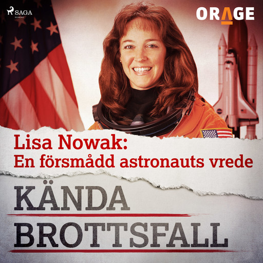 Lisa Nowak: En försmådd astronauts vrede, Orage