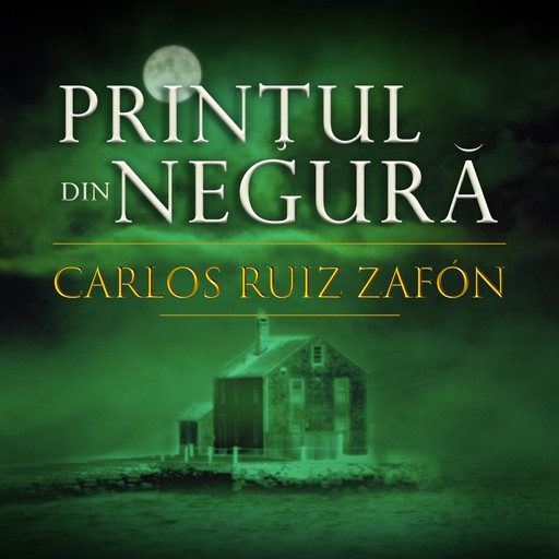 Prințul din negură, Carlos Ruiz Zafón