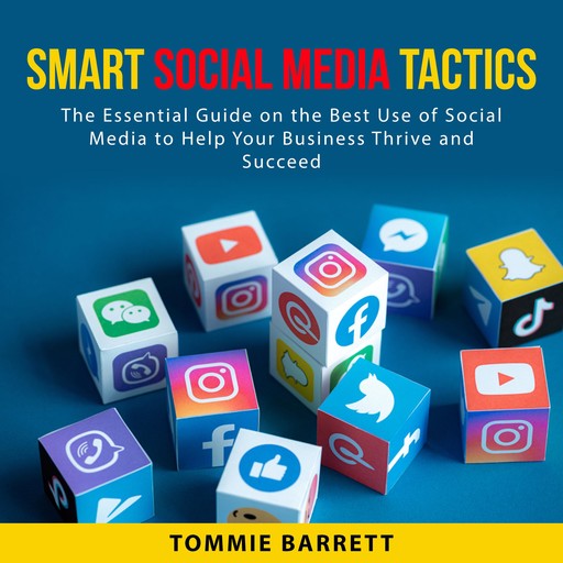 Smart Social Media Tactics, Tommie Barrett