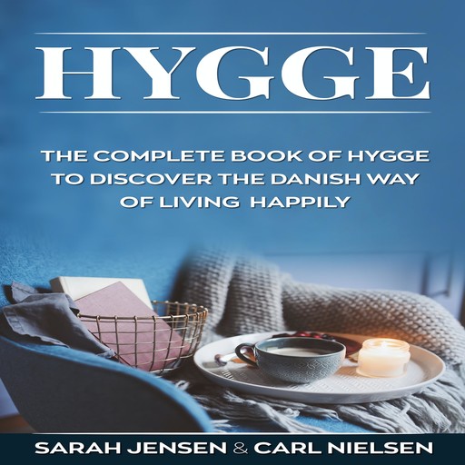 Hygge, Sarah Jensen, Carl Nielsen