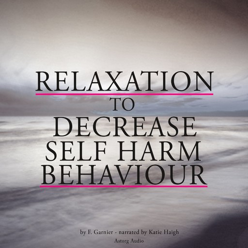 Relaxation to Decrease Self-harm Behaviour, Frédéric Garnier