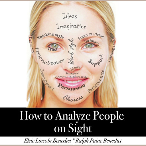 How to Analyze People on Sight, Elsie Lincoln Benedict, Ralph Paine Benedict