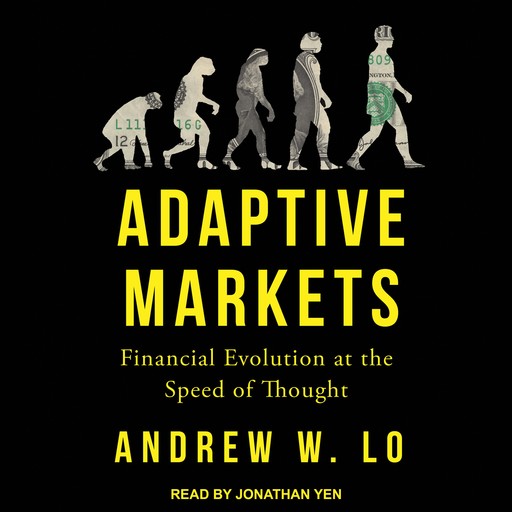 Adaptive Markets, Andrew W.Lo