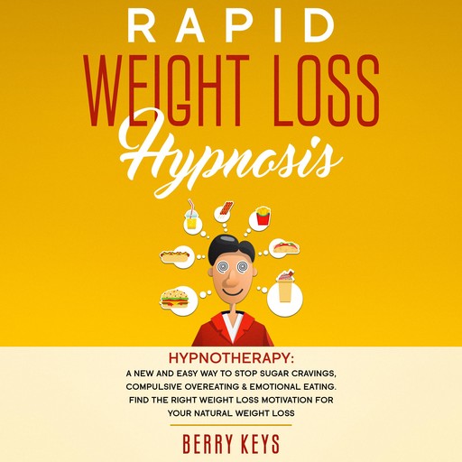 Rapid Weight Loss Hypnosis, Berry Keys