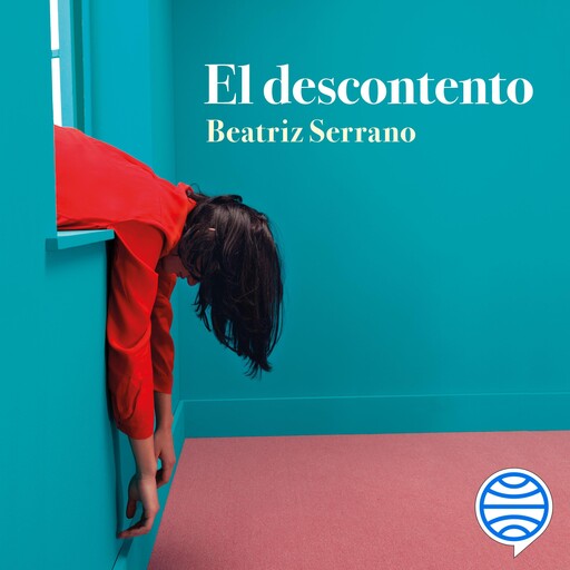 El descontento, Beatriz Serrano
