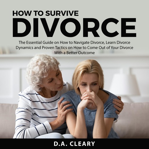 How to Survive Divorce, D.A. Cleary