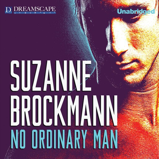 No Ordinary Man, Suzanne Brockmann
