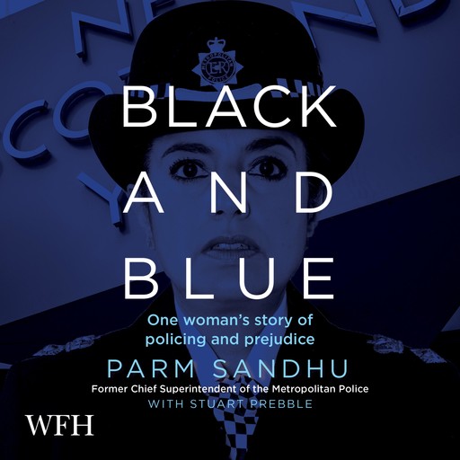 Black and Blue, Parm Sandhu