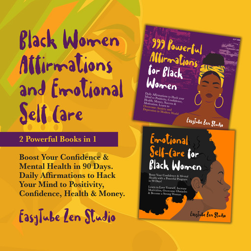 Black Women Affirmations and Emotional Self-Care, EasyTube Zen Studio