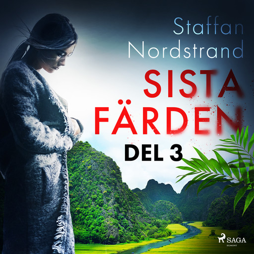 Sista färden - del 3, Staffan Nordstrand