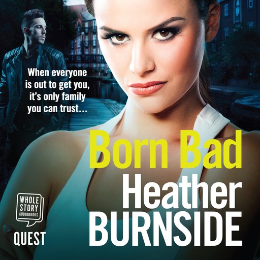 Born Bad, Heather Burnside