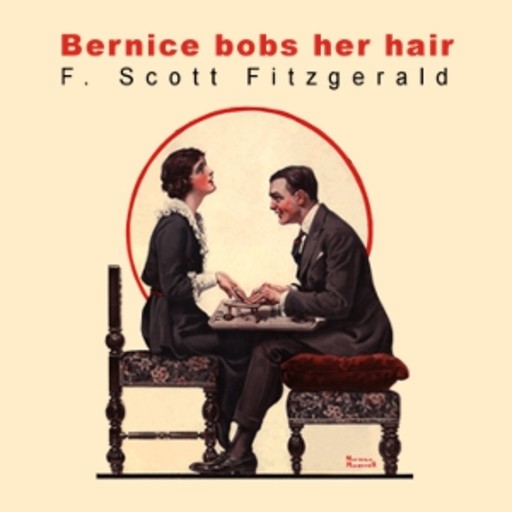 Bernice Bobs Her Hair, Francis Scott Fitzgerald