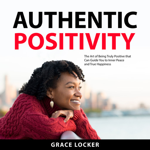 Authentic Positivity, Grace Locker