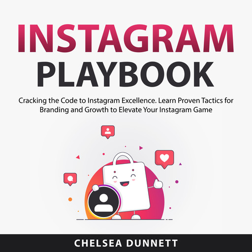 Instagram Playbook, Chelsea Dunnett