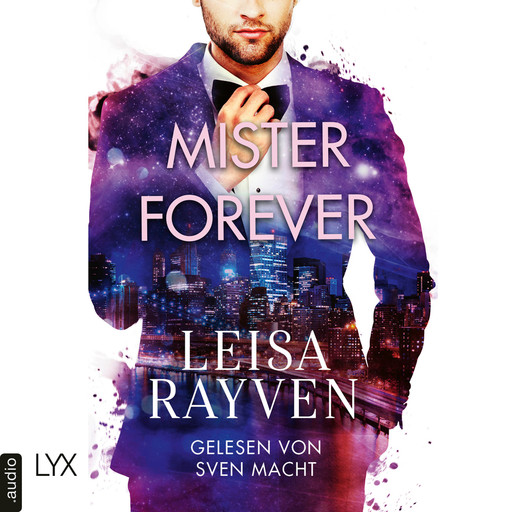 Mister Forever - Masters of Love, Teil 3 (Ungekürzt), Leisa Rayven