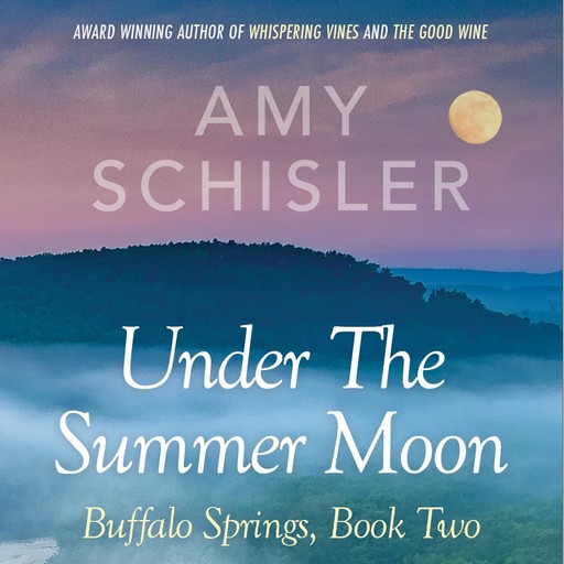 Under the Summer Moon, Amy Schisler