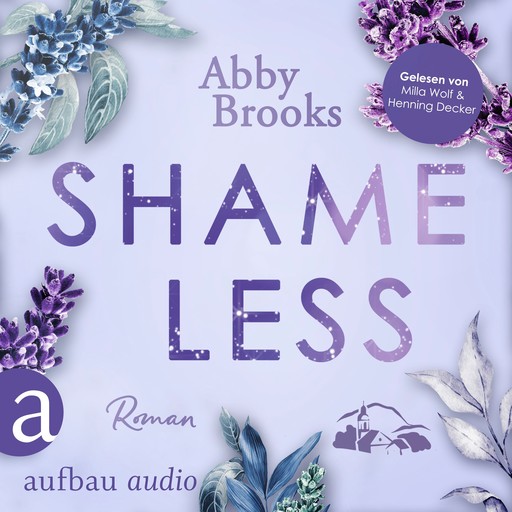 Shameless - Wildrose Landing, Band 2 (Ungekürzt), Abby Brooks