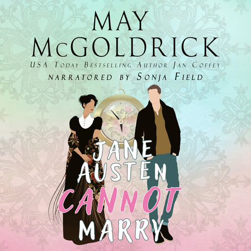 Jane Austen Cannot Marry, May McGoldrick