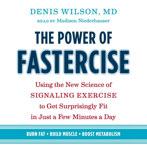 The Power of Fastercise, Doctor Denis Wilson