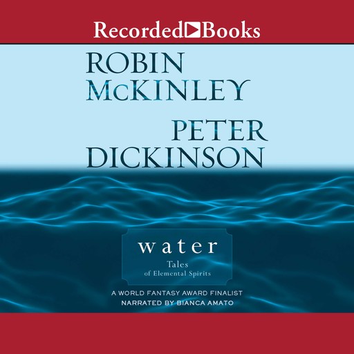Water, Robin McKinley, Peter Dickinson
