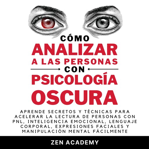Cómo analizar a las personas con Psicología Oscura, Zen Academy