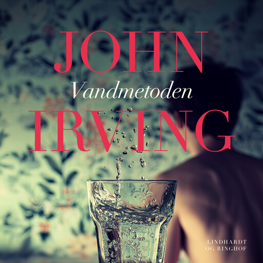 Vandmetoden, John Irving