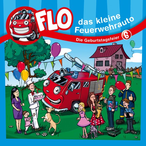 06: Die Geburtstagsfeier, Christian Mörken, Flo das kleine Feuerwehrauto