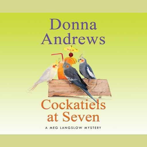 Cockatiels at Seven, Donna Andrews