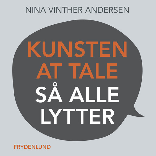 Kunsten at tale så alle lytter, Nina Vinther Andersen