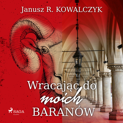 Wracając do moich Baranów, Janusz R. Kowalczyk