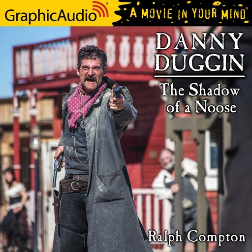Shadow of a Noose, The [Dramatized Adaptation], Ralph Compton