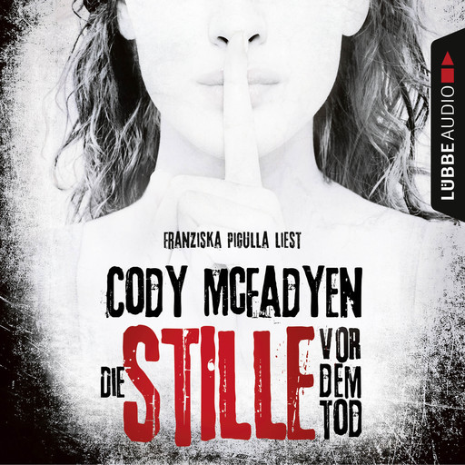 Die Stille vor dem Tod - Smoky Barrett 5 (Ungekürzt), Cody Mcfadyen