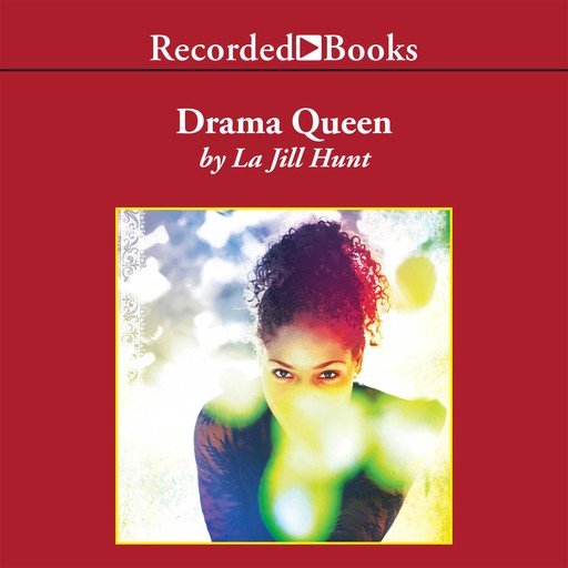 Drama Queen, La Jill Hunt