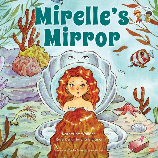 Mirelle's Mirror, Katherine Wallace