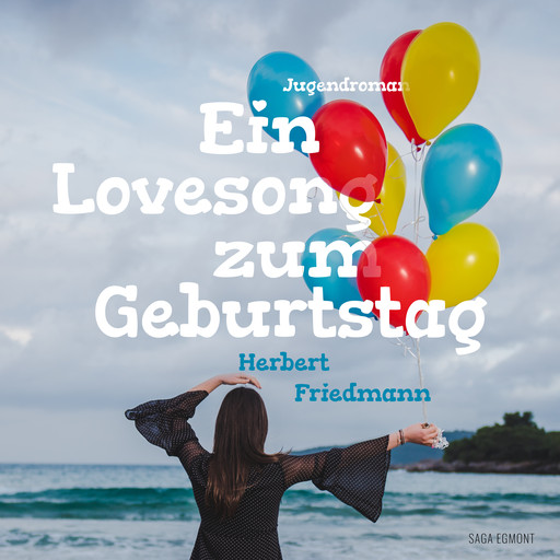 Ein Lovesong zum Geburtstag, Herbert Friedmann