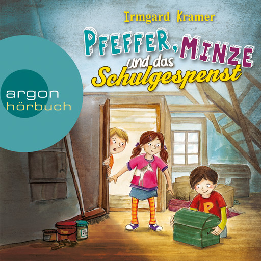 Pfeffer, Minze und das Schulgespenst (Ungekürzte Lesung mit Musik), Irmgard Kramer