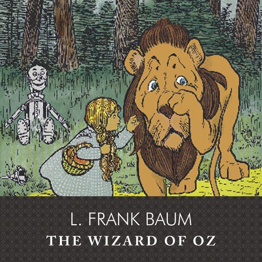 The Wizard of Oz, L. Baum
