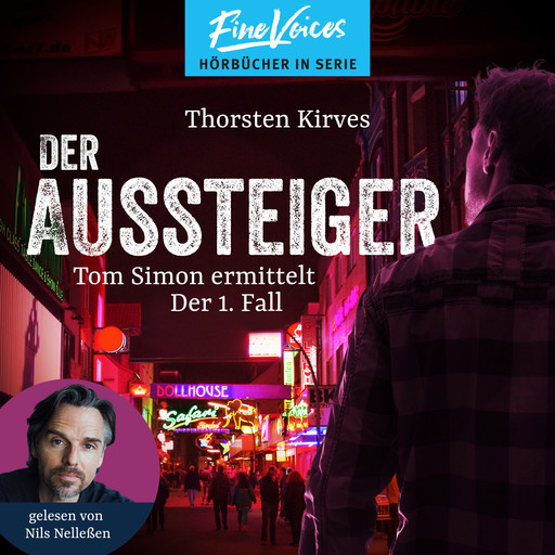 Der Aussteiger - Tom Simon ermittelt, Band 1 (ungekürzt), Thorsten Kirves
