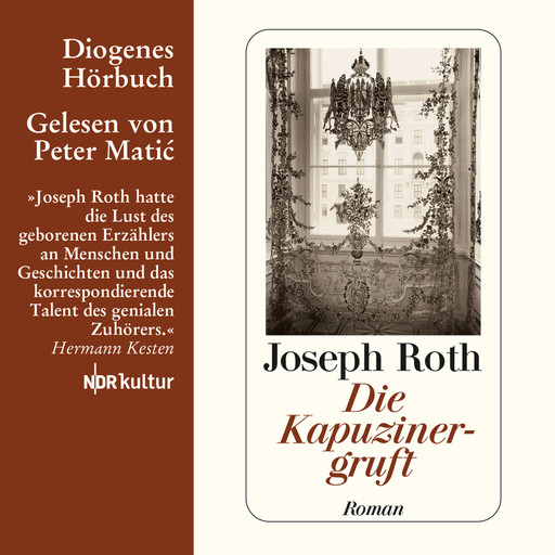 Die Kapuzinergruft (Ungekürzt), Joseph Roth