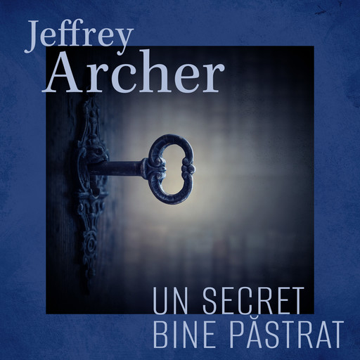 Un secret bine păstrat, Jeffrey Archer