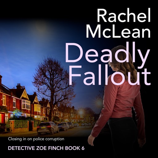 Deadly Fallout, Rachel McLean