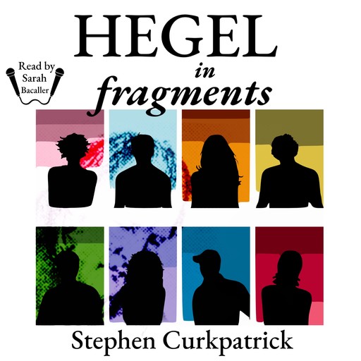 Hegel in Fragments, Stephen Curkpatrick