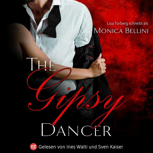 The Gipsy Dancer, Lisa Torberg, Monica Bellini