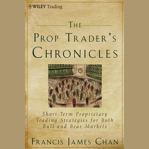 The Prop Trader's Chronicles, Francis Chan