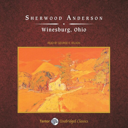 Winesburg, Ohio, Sherwood Anderson