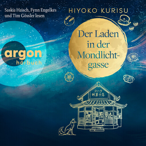 Der Laden in der Mondlichtgasse (Ungekürzte Lesung), Hiyoko Kurisu