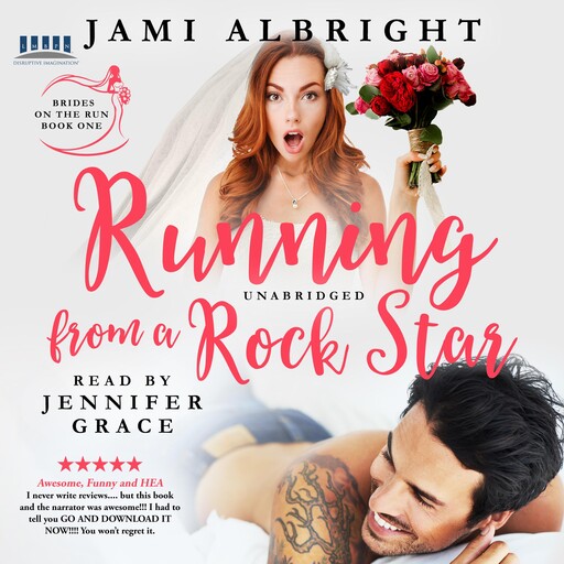 Running From A Rock Star, Jami Albright