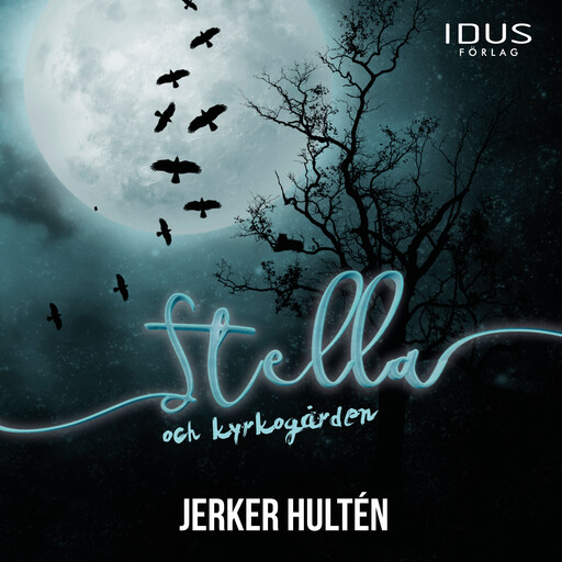 Stella och kyrkogården, Jerker Hultén
