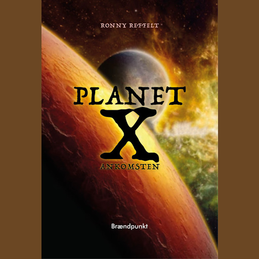 Planet X, Ronny Reffelt