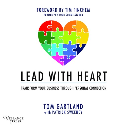 Lead with Heart, Patrick Sweeney, Tom Gartland